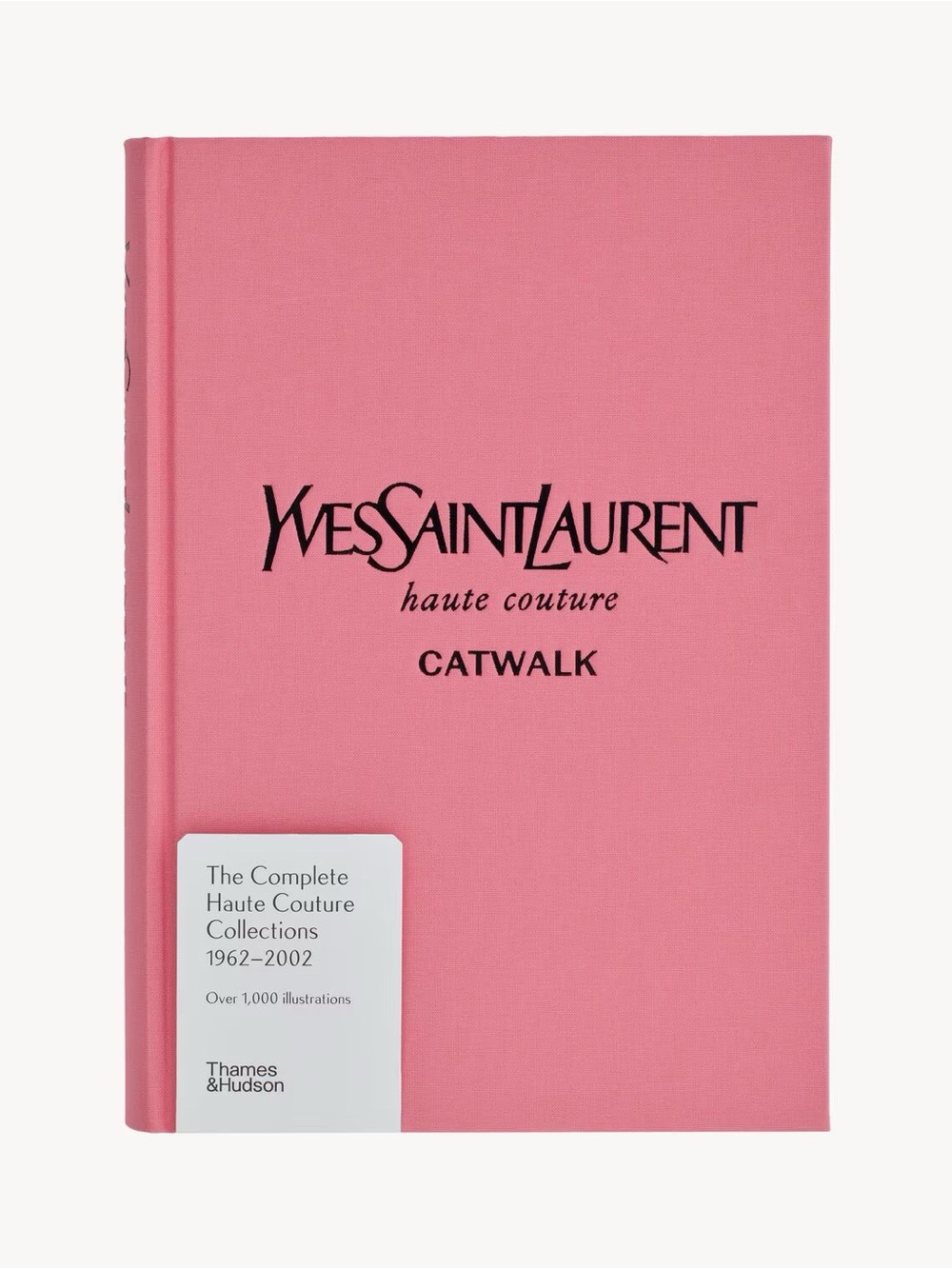 Yves Saint Laurent Catwalk Book